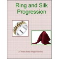 Ring And Silk Progression by Ken Muller Ring And Silk Progression by Ken Muller
