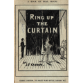 Ring Up The Curtain by J.F.Orrin Ring Up The Curtain by J.F.Orrin