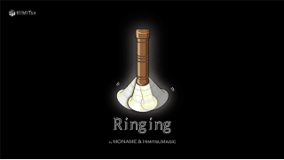 Ringing by Way & Himitsu Magic