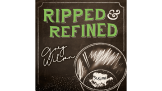 Ripped And Refined by Gregory Wilson & David Gripenwaldt