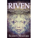 Riven by Seamus Maguire