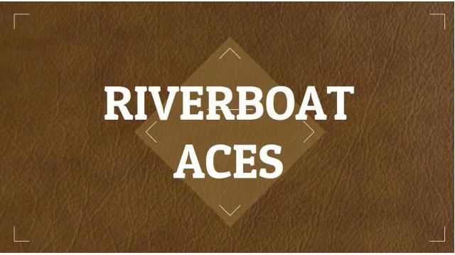 Riverboat Aces by David Britland