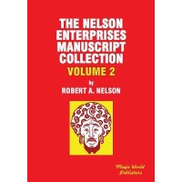 Nelson Enterprises Manuscript Collection 2 by Robert A. Nelson