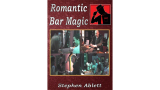 Romantic Bar Magic (1-2) by Stephen Ablett