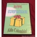 Rope Confection by Aldo Colombini Rope Confection by Aldo Colombini