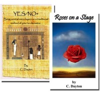 Roses On A Stage And Yes/No+ by C. Dayton