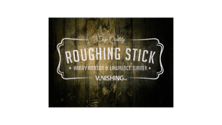 Roughing Sticks by Harry Robson