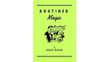 Routined Magic by Senor Mardo