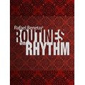 Routines With Rhythm by Rafael Benatar Routines With Rhythm by Rafael Benatar