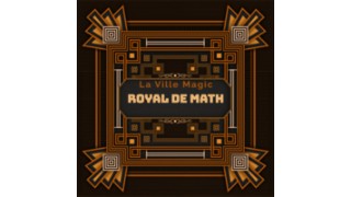 Royal De Math by La Ville Magic