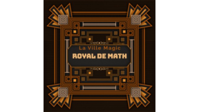 Royal De Math by La Ville Magic