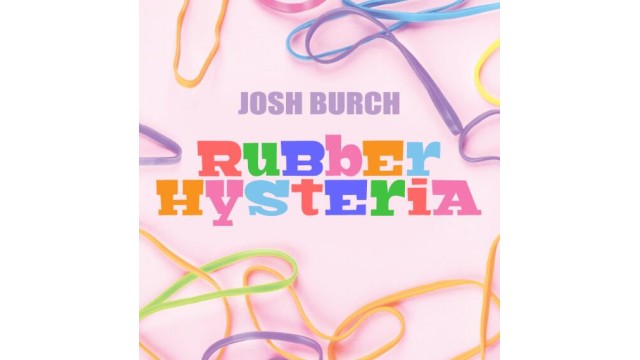 Rubber Band Hysteria by Josh Burch