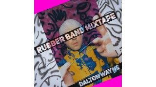 Rubber Band Mixtape by Dalton Wayne