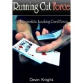 Running Cut Force by Devin Knight Running Cut Force by Devin Knight