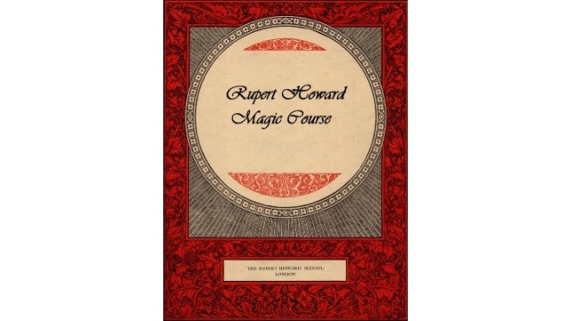 Rupert Howard Magic Course (1-25) by Rupert Howard