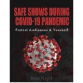 Safe Shows During Covid-19 Pandemic by Devin Knight Safe Shows During Covid-19 Pandemic by Devin Knight