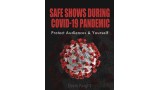 Safe Shows During Covid-19 Pandemic by Devin Knight