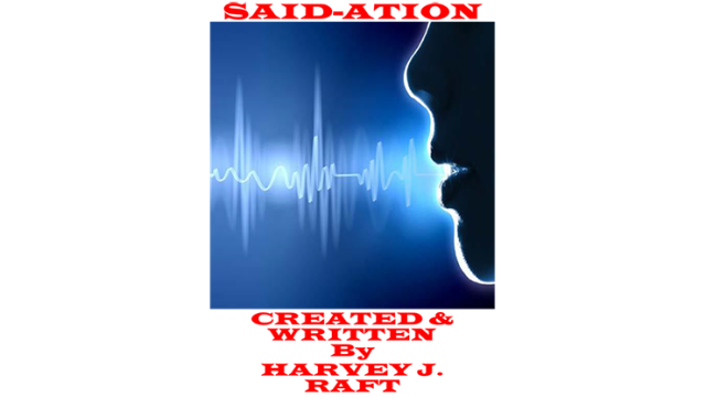 Said-Ation by Harvey Raft