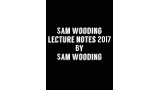 Sam Wooding Lecture Notes 2017 by Sam Wooding