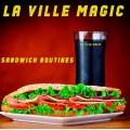 Sandwich Routines by Lars La Ville Sandwich Routines by Lars La Ville