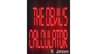 Satan'S Calculator Trick by Maurice Janssen