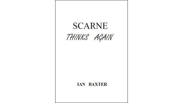 Scarne Thinks Again by Ian Baxter