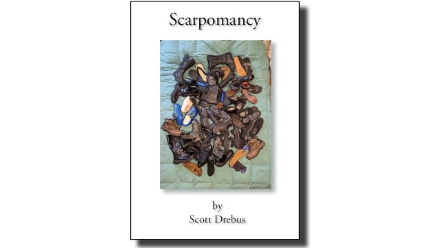 Scarpomancy by Scott Drebus