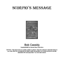 Scorpio'S Message by Bob Cassidy