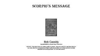 Scorpio'S Message by Bob Cassidy