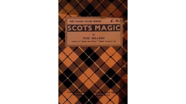 Scots Magic by Tom Sellers