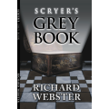Scryer'S - The Grey Book by Richard Webster Scryer'S - The Grey Book by Richard Webster