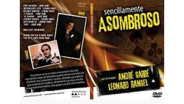 Secillamente Asombroso by Andre Garre Leonard Rangel