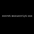 Secret Manuscript One by Jose Prager Secret Manuscript One by Jose Prager