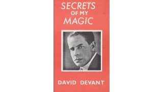 Secrets Of My Magic by David Devant