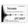 Seismic-Quake by Justin Miller Seismic-Quake by Justin Miller