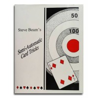 Semi Automatic Card Tricks (1-8) by Steve Beam