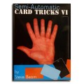 Semi Automatic Card Tricks Vol 6 by Steve Beam Semi Automatic Card Tricks Vol 6 by Steve Beam