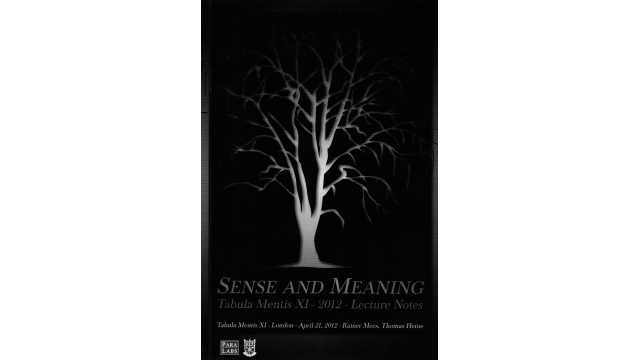 Sense And Meaning - 2012 Lecture Notes by Paralabs