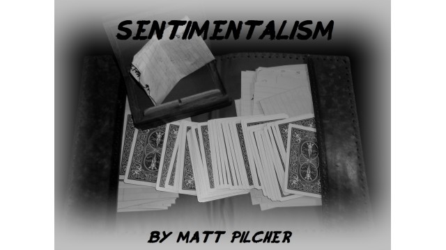 Sentimentalism by Matt Pilcher