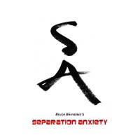 Separation Anxiety by Bruce Bernstein