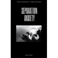 Separation Anxiety by Watkins