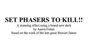 Set Phasers To Kill by Aaron Fisher