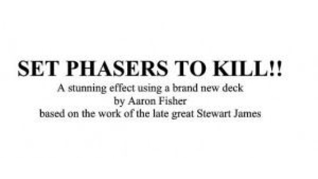 Set Phasers To Kill by Aaron Fisher