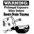 Severe Brain Trauma by Dan Harlan Severe Brain Trauma by Dan Harlan