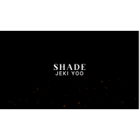 Shade by Jeki Yoo 