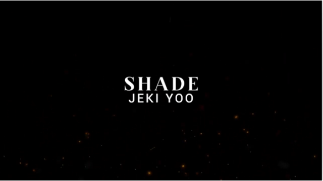 Shade by Jeki Yoo