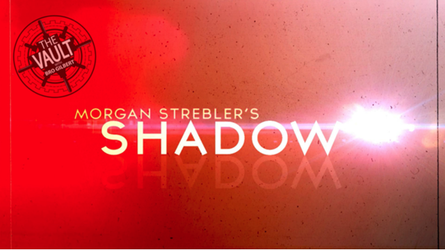 Shadow by Morgan Strebler