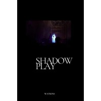 Shadowplay by Watkins