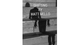 Shifting by Matt Mello