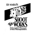 Shoot The Works by Edward Marlo Shoot The Works by Edward Marlo